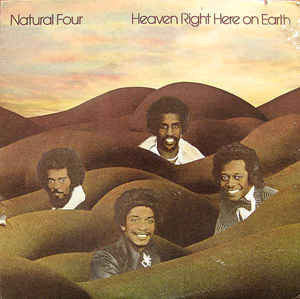 Natural Four – Heaven Right Here On Earth - VG+ 1975 Stereo USA (Promo Label Original Press) - Soul/Funk - B16-052