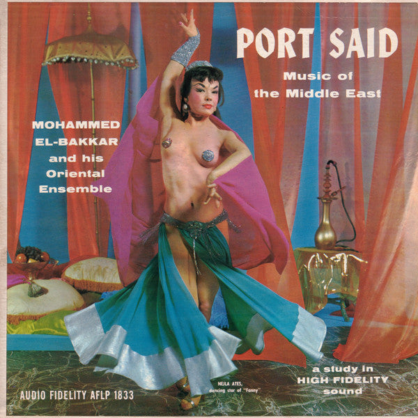 Mohammed El-Bakkar & His Oriental Ensemble - Port Said - Music Of The Middle East - VG+ LP Record 1957 Audio Fidelity Mono USA Vinyl - World Music / Middle East - Shuga Records