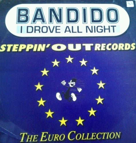 Bandido – I Drove All Night - VG+ 12" Single Record 1994 Steppin' Out  Vinyl - Euro House / Italo Dance - Shuga Records