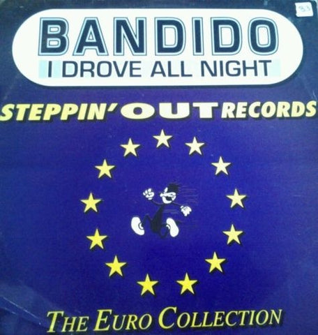 Bandido – I Drove All Night - VG+ 12" Single Record 1994 Steppin' Out  Vinyl - Euro House / Italo Dance