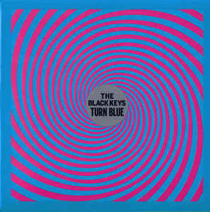 The Black Keys – Turn Blue (2014) - New LP Record 2022 Nonesuch Vinyl - Alternative Rock / Blues Rock