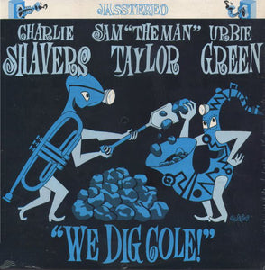 Charlie Shavers, Sam 'The Man' Taylor*, Urbie Green ‎– We Dig Cole! - Mint- Lp Record 1987 Jass USA Vinyl - Jazz / Swing