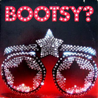 Bootsy's Rubber Band ‎– Bootsy? Player Of The Year - Mint- 1978 Stereo USA Original Press (w/ Detachable carboard “sunglasses” on inside cover.) - Funk - B17-042