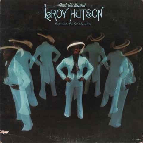 LeRoy Hutson Featuring The Free Spirit Symphony – Feel The Spirit - VG+ LP Record 1976 Curtom USA Vinyl - Soul / Funk / Disco