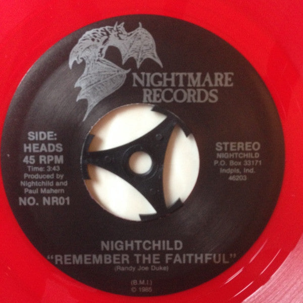 Nightchild – Remember The Faithful / Hero - Mint- 7" Single Record 1985 Nightmare USA Red Vinyl - Heavy Metal