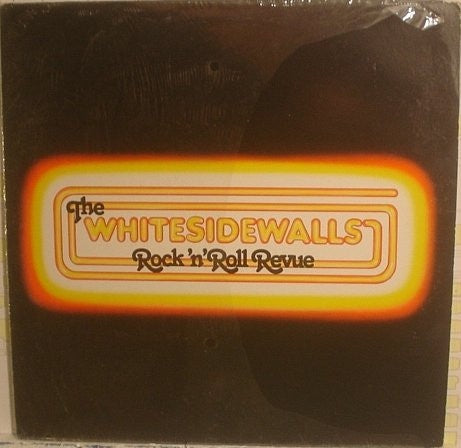 The Whitesidewalls – The Whitesidewalls Rock 'N' Roll Revue - LP Record 1981 Spiff-Ola USA Private Press Vinyl - Surf Rock / Rockabilly / Lounge