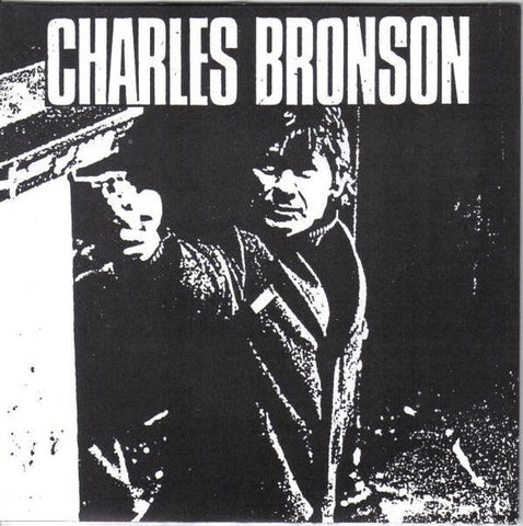 Charles Bronson – Charles Bronson (1995) - Mint- 7" Record 1996 Youth Attack USA Black Vinyl & Insert - Grindcore / Hardcore