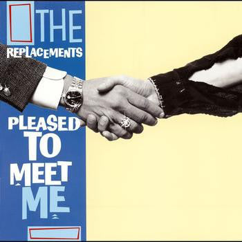 The Replacements ‎– Pleased To Meet Me - New Vinyl Record 180 Gram 2009 Reissue USA