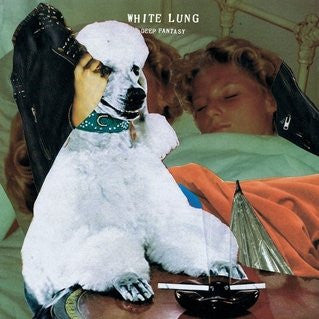 White Lung - Deep Fantasy - New Lp Record 2014 Domino Vinyl - Indie Rock / Punk