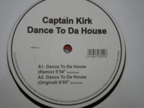 Captain Kirk – Dance To Da House - New 12" Single Record 2001 White Belgium Import Vinyl - Hard House / Jumpstyle