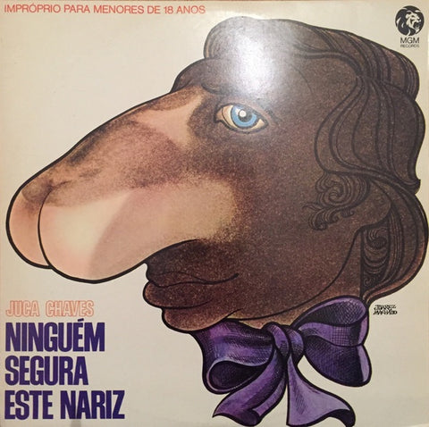 Juca Chaves – Ninguém Segura Este Nariz - VG+ LP Record 1974 MGM Brazil Vinyl - Latin Comedy