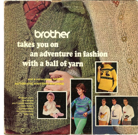 Unknown Artist – Brother Takes You On An Adventure In Fashion With A Ball Of Yarn And A Miraculous Brother Automatic Knitting Machine - VG+ 2 LP Record 1967 Brother International Corporation USA Vinyl - Educational / Spoken Word / Promotional