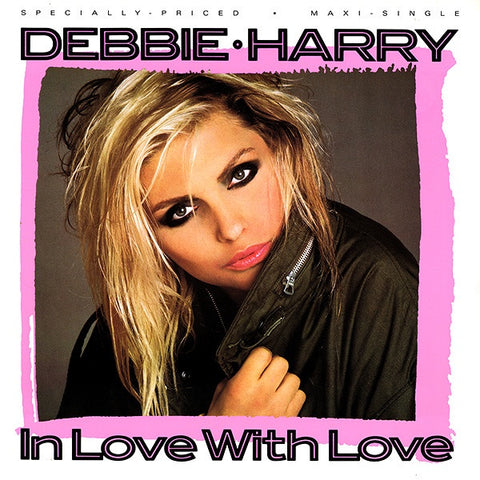 Debbie Harry – In Love With Love - VG+ 12" Single Record 1987 Geffen USA Vinyl - Synth-pop / Freestyle