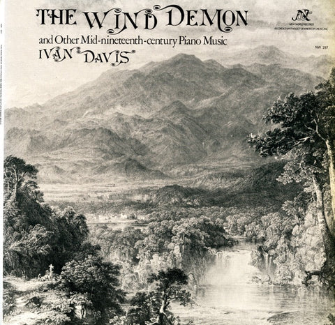 Ian Davis – The Wind Demon (And Other Mid 19th Century Piano Music) - VG+ LP Record 1977 New World USA Vinyl - Classical