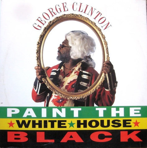 George Clinton – Paint The White House Black - VG+ 12" Single Record 1993 Paisley Park USA Vinyl - P.Funk / Electro