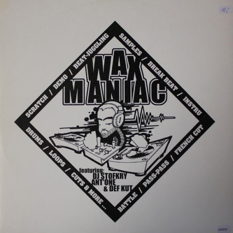 DJ Stofkry, Ant'One & Def Kut – Wax Maniac - New 12" Single Record 1999 France Vinyl - Hip Hop / Cut-Up / Battle Tool