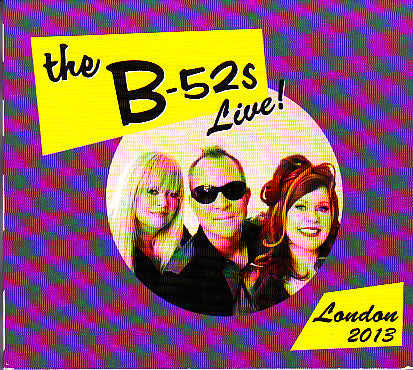 The B-52's - Live in London 2013 - New Vinyl 2016 Let Them Eat Vinyl Limited Edition Gatefold Red Vinyl - Rock/New Wave