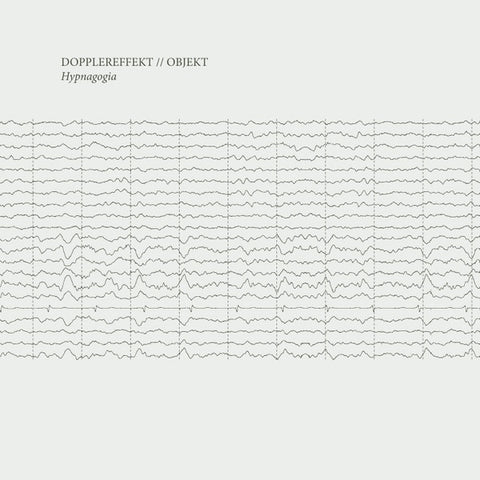 Dopplereffekt // Objekt – Hypnagogia - New 12" Single Record 2014 Leisure System Germany Import Vinyl - Electro / Experimental