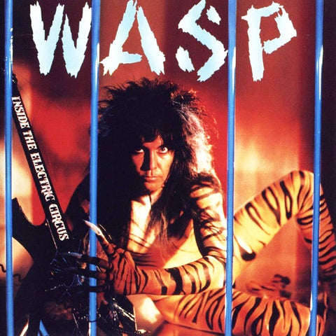 W.A.S.P. – Inside The Electric Circus - New LP Record 1986 Capitol Columbia House USA Club Edition Vinyl - Rock / Heavy Metal