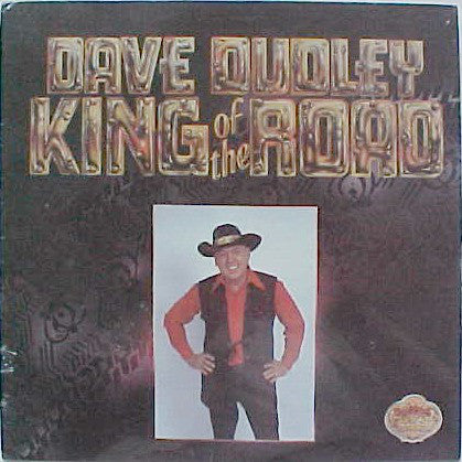 Dave Dudley ‎– King Of The Road - New LP Record 1974 Sun USA Vinyl - Country / Country Rock