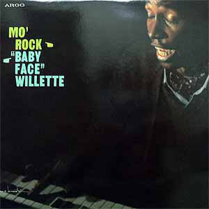 'Baby Face' Willette – Mo' Rock - VG 1964 USA Mono (Original Press) - Jazz - B20-068 - Shuga Records Chicago