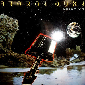 George Duke – Dream On - VG+ LP Record 1982 Epic USA Vinyl - Jazz / Funk / Disco
