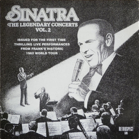 Frank Sinatra – The Legendary Concerts Vol. 2 - VG+ LP Record 1970s Retrospect USA Vinyl - Jazz / Big Band / Swing