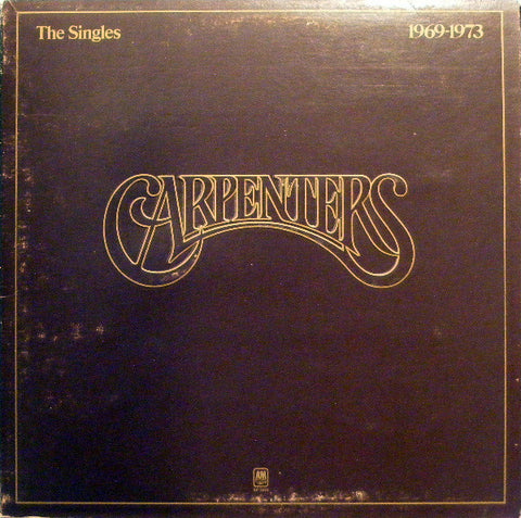 The Carpenters ‎– The Singles 1969-1973 - VG+ LP Record 1973 A&M USA Vinyl - Pop Rock