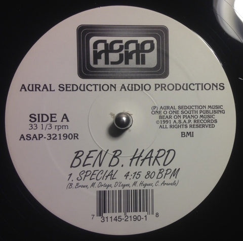 Ben B. Hard – Special - Mint- 12" Single Record 1991 ASAP USA Vinyl - Electro / Hip Hop