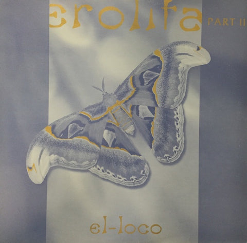 Erolita – El-Loco / Lovetrain - Mint- 12" Single Record 1997 Butterfly Netherlands Vinyl - House