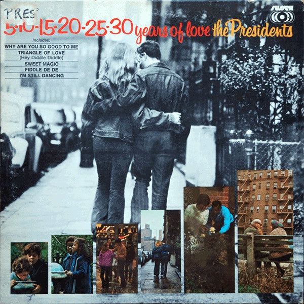 The Presidents – 5-10-15-20-25-30 Years Of Love - VG+ LP Record 
