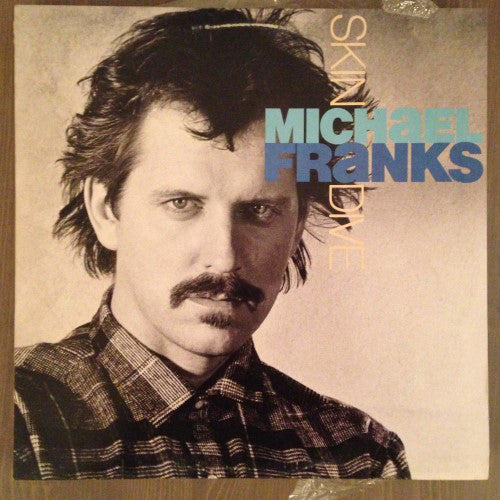 Michael Franks ‎– Skin Dive - Mint- - Used Vinyl Lp - Shuga Records