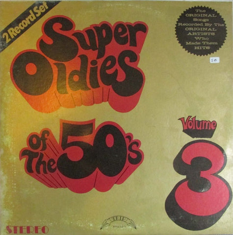 Various – Super Oldies Of The 50's Volume 3 - VG+ 2 LP Record 1970s Trip USA Vinyl - Pop / Rock / Funk / Soul