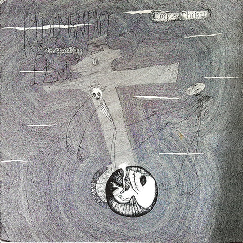 Rudimentary Peni – The E.P.'s Of R.P. - VG+ LP Record 1987 Corpus Christi Original UK Vinyl - Punk / Rock