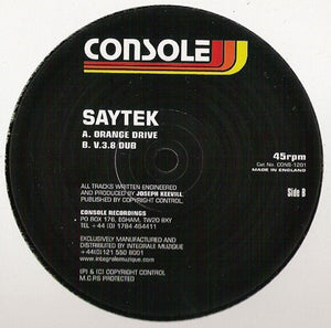 Saytek – Orange Drive / V3.8 Dub - New 12" Single Record 2001 Console UK Vinyl - Techno / Tribal / Tech House