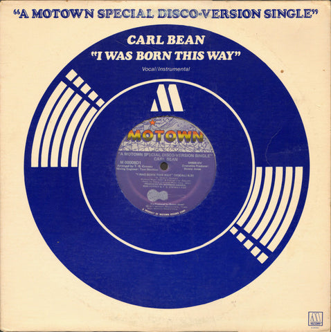 Carl Bean – I Was Born This Way - VG 12" USA 1977 (Original Press RARE) - Funk/Disco