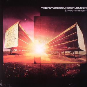 The Future Sound Of London – Environments 4 - New LP Record 2014 fsoldigital.com UK Vinyl - Electronic / Ambient / Experimental / Abstract - Shuga Records