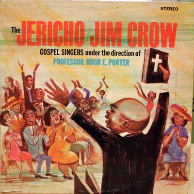 The Hugh Porter Gospel Singers – The Jericho Jim Crow Gospel Singers Under The Direction Of Professor Hugh E. Porter - VG LP Record 1950s Palace USA Vinyl - Gospel