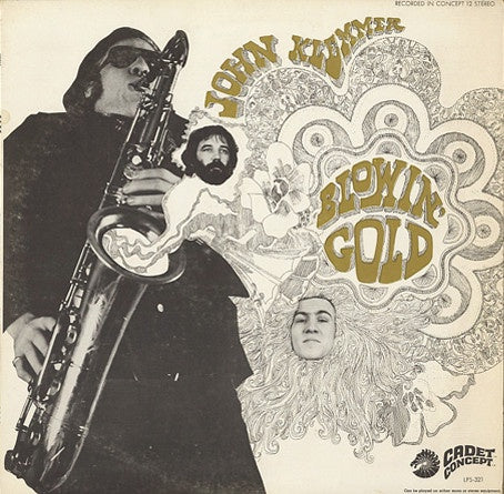 John Klemmer – Blowin' Gold - VG+ LP Record 1969 Cadet Concept USA Vinyl - Jazz / Free Jazz / Fusion / Modal