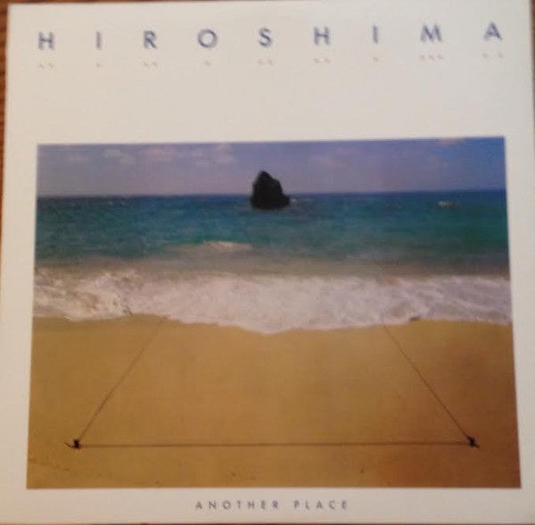 Hiroshima – Another Place - Used Cassette 1985 Epic Tape - Jazz Fusion / Smooth Jazz / Synth-pop - Shuga Records