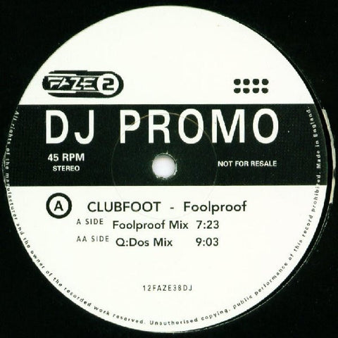 Clubfoot – Foolproof - New 12" Single Record 1997 Faze 2 UK Vinyl - Trance