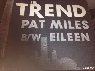 The Trend ‎– Pat Miles / Eileen - New 7" USA 1981 (Power Pop)