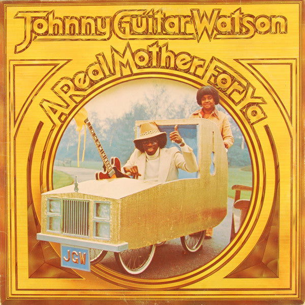 Johnny Guitar Watson ‎– A Real Mother For Ya - VG 1977 Stereo USA Original Press - Funk / Disco - Shuga Records