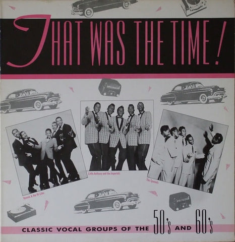 Various – That Was The Time! - Classic Vocal Groups Of The 50´s & 60´s - New LP Record 1990's Golden Circle USA Vinyl - Soul / Rhythm & Blues
