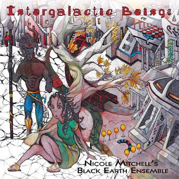 Nicole Mitchell's Black Earth Ensemble – Intergalactic Beings - New 2 LP Record 2014 FPE Vinyl - Jazz / Avant-garde Jazz - Shuga Records