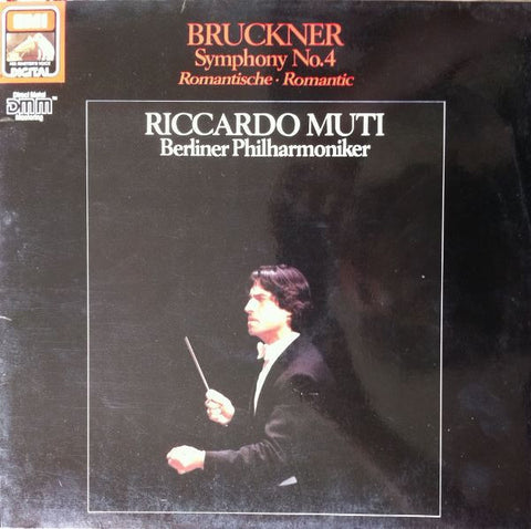 Bruckner - Muti & Berliner Philharmoniker ‎– Symphony No. 4 - 'Romantic' - New Vinyl Record 1986 (Original Press) German Import - Classical