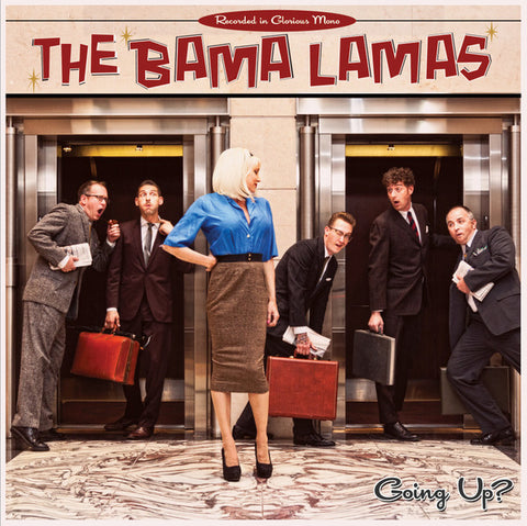The Bama Lamas - Going Up? - New Vinyl Record - Chicago IL Rock & Roll / R&B - Mono