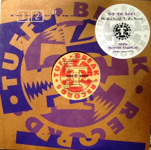 Various – Sip The Juice, We Got Enough To Go Around - Mint- EP Record 1994 Tuff Break USA Promo Vinyl - Hip Hop