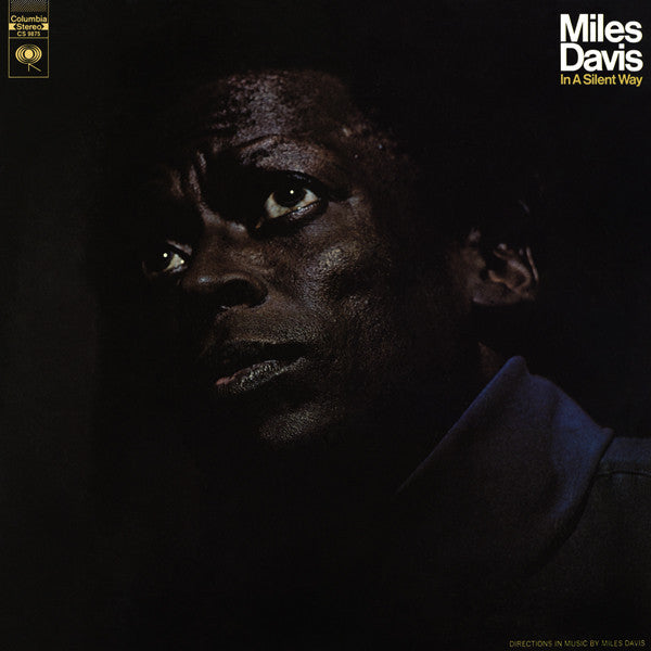 Miles Davis ‎– In A Silent Way - VG+ Lp Record 1969 Stereo USA 360 Label Original - Jazz - B21-021 - Shuga Records