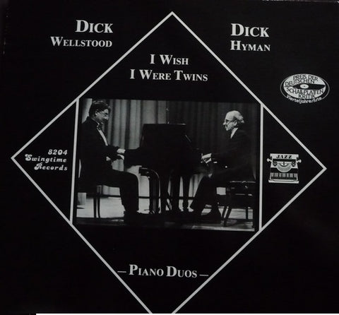 Dick Wellstood & Dick Hyman – I Wish I Were Twins - VG+ LP Record 1983 Swingtime Germany Vinyl - Jazz / Stride / Swing